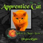 Apprentice Cat Toby's Tale Book 1, Virginia Ripple