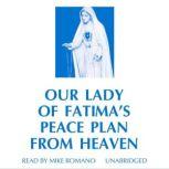 Our Lady of Fatima's Peace Plan from Heaven, TAN Books