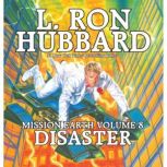 Disaster Audio, L. Ron Hubbard