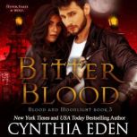 Bitter Blood, Cynthia Eden