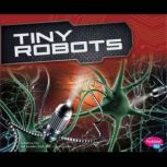 Tiny Robots, Kathryn Clay