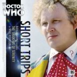 Doctor Who: The Shadows of Serenity Short Trips, Nigel Robinson