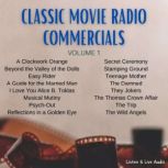 Classic Movie Radio Commercials - Volume 1, Various
