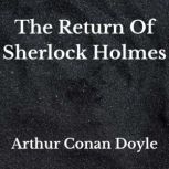 The Return Of Sherlock Holmes, Arthur Conan Doyle