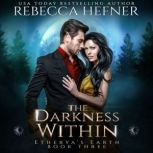 The Darkness Within, Rebecca Hefner