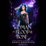 Woman of Blood & Bone, Annie Anderson