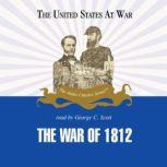 The War of 1812, Jefffrey Rogers Hummel