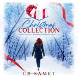 Christmas Collection Three Magical Romantic Suspense Novellas, CB Samet