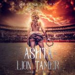 Ashta the Lion Tamer, Morena Stamm