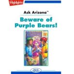 Beware of Purple Bears! Ask Arizona, Lissa Rovetch