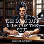 The Long Dark Night of the Soul, Rachel Lawson