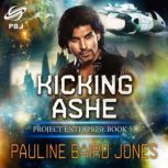 Kicking Ashe Project Enterprise 5, Pauline Baird Jones