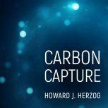 Carbon Capture, Howard J. Herzog