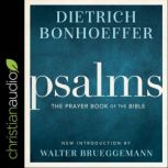 Psalms The Prayer Book of the Bible