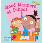 Good Manners at School, Katie Marsico