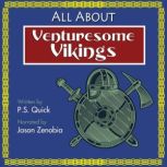 Venturesome Vikings, P. S. Quick