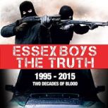 Essex Boys: The Truth, Bernard O’Mahoney