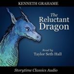 The Reluctant Dragon, Kenneth Grahame