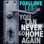 You Can Never Go Home Again Paranormal LGBTQ Young Adult Fiction