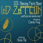 101 Amazing Facts about Led Zeppelin