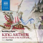 King Arthur & The Knights of the Round Table, Benedict Flynn