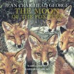 The Moon of the Fox Pups, Jean Craighead George