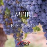 Empire of the Risen Son:, Steve Gregg