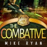 The Combative, Mike Ryan