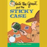 Nate the Great and the Sticky Case, Marjorie Weinman Sharmat