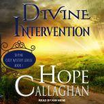 Divine Intervention, Hope Callaghan