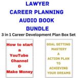 Lawyer Career Planning Audio Book Bundle 3 in 1 Career Development Plan Box Set, Brian Mahoney