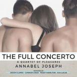 Full Concerto, The, Annabel Joseph