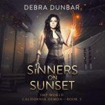 Sinners on Sunset, Debra Dunbar
