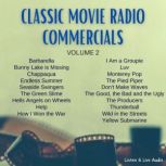 Classic Movie Radio Commercials - Volume 2, Various