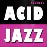 Acid Jazz, Vol. 3, Antonio Smith