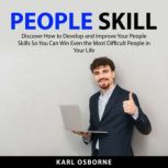 People Skill, Karl Osborne
