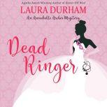 Dead Ringer A Novella, Laura Durham