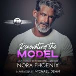 Renovating the Model, Nora Phoenix