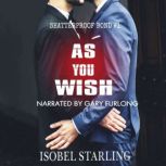 As You Wish, Isobel Starling