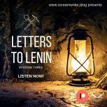 Letters To Lenin - Episode Three A Story That Begins In Russia Makes Its Way To Salford, Olivia Lewis-Brown