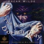The Picture of Dorian Gray Classic Tales Edition, Oscar Wilde