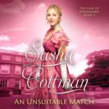 An Unsuitable Match, Sasha Cottman