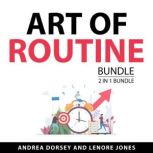 Art of Routine Bundle, 2 in 1 Bundle, Andrea Dorsey