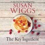 The Key Ingredient, Susan Wiggs