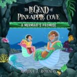 A Mermaid's Promise, Marina J. Bowman