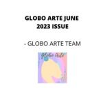 Globo arte June 2023 issue Special issue covering 4 different ways in which artist can make money, Globo arte team