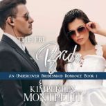 The FBI Bride: Sweet Romantic Suspense, Kimberley Montpetit