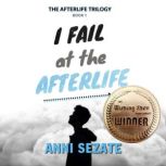 I Fail at the Afterlife, Anni Sezate