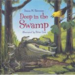 Deep in the Swamp, Donna M. Bateman