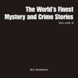 The World's Finest Mystery & Crime Stories - Vol. 2, Ed Gorman